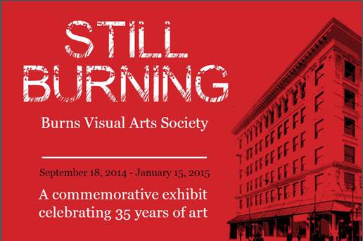 Still Burning – 35 Anniversary of Burns Visual Arts